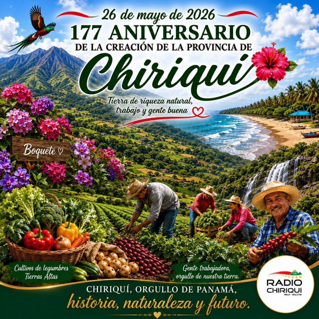Chiriquí celebra 177 años de historia, orgullo y trabajo incansable